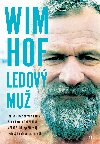 Wim Hof: Ledový muž - Wim Hof 
