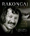 Rakoncaj. Ml jsem kliku - Josef Rakoncaj , Josef Rakoncaj Milo Jasansk 