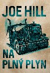 Na pln plyn - Joe Hill 