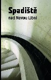Spadit Nad Novou Libn - Kolektiv autor 