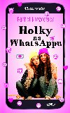 Holky na whatsappu - Bärbel Körzdörfer 
