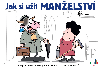 Jak si ut manelstv - MARVIN 