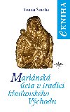 Marinsk cta v tradici kesanskho Vchodu - Tom pidlk 