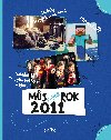 Mj rok 2011 - Jana Muslkov Jeckelov 