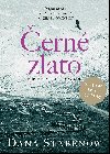 Černé zlato - Dana Stabenow 