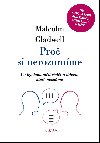 Pro si nerozumme - Malcolm Gladwell 