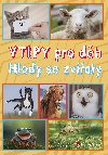 Vtipy pro dti: Hlody se zvaty - Zuzana Neubauerov 