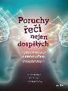Poruchy řeči nejen dospělých - Josef Štěpán 