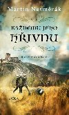 Kadmu jeho hivnu - Martin Nesmrk 