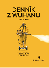 Denník z Wuhanu - Fang Fang 
