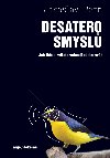 Desatero smysl - Jaroslav Petr 