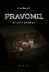 Pravomil aneb Ohlušující promlčení - Petr Stančík 
