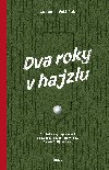 Dva roky v hajzlu - Lubomr Vtek 