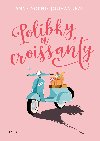Polibky a croissanty - Anne-Sophie Jouhanneauov 
