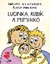 Lucinka, Kubk a miminko - Elika Mauleov 