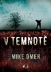 V temnot - Mike Omer 
