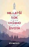Nejlep rok vaeho ivota - Michael Hyatt 