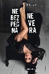 Nebezpen nevera - T.J. Lex 