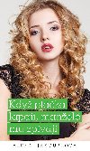 Kdy ptka lapaj, manel mu zpvaj - Alena Jakoubkov 