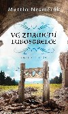 Ve znamen lukostelce - Martin Nesmrk 