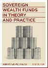 Sovereign wealth funds in theory and practice - Petr Tepl , Petr Tepl Jan Ander 