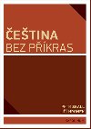 etina bez pkras - Petr Sgall , Petr Sgall Ji Hronek 