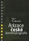 Arizace české kinematografie - Petr Bednařík 