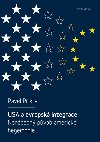 USA a evropská integrace - Pavel Přikryl 