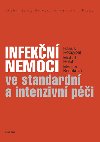 Infekn nemoci ve standardn a intenzivn pi - Hanu Rozsypal , Hanu Rozsypal Michal Holub , Hanu Rozsypal Michal Holub Monika Koskov 