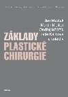Zklady plastick chirurgie - Jan M칻k , Jan M칻k Martin Molitor , Jan M칻k Martin Molitor Ondej M칻k , Jan M칻k Martin Molitor Ondej M칻k Lucie Kalinov 