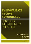 Zvukov bze eov komunikace - Radek Skarnitzl , Radek Skarnitzl Pavel turm , Radek Skarnitzl Pavel turm Jan Voln 