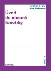 vod do obecn fonetiky - Michael Ashby , Michael Ashby John Maidment 