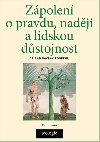 Zpolen o pravdu, nadji a lidskou dstojnost - Ctirad V. Pospil 