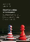 Global Competition or Convergence? - Jan Hornt , Jan Hornt Luk Kindl 
