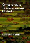 Čtvrtá revoluce - Luciano Floridi 