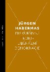 Diskursivn teorie liberln demokracie - Jrgen Habermas 