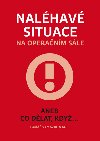 Naléhavé situace na operačním sále - Tomáš Vymazal 