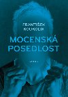 Mocenská posedlost - František Koukolík 