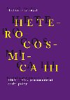 Heterocosmica III - Lubomr Doleel 