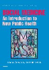 Social Medicine - Libuše Čeledová , Libuše Čeledová Jan Holčík 