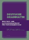 Deutsche Grammatik - Martin Šemelík , Martin Šemelík Věra Kloudová , Martin Šemelík Věra Kloudová Vít Dovalil , Martin Šemelík Věra Kloudová Vít Dovalil Marie Vachková 