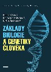 Zklady biologie a genetiky lovka - Berta Otov , Berta Otov Romana Mihalov , Berta Otov Romana Mihalov Klra Bobkov 