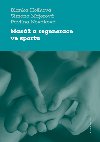 Mas a regenerace ve sportu - Blanka Hokov , Blanka Hokov Simona Majorov , Blanka Hokov Simona Majorov Pavlna Novkov 