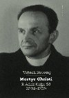 Martyr Christi - Vojtch Novotn 