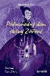 Podivuhodn dm sleny Zven - Magdalena Hai 