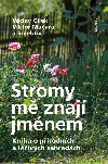 Stromy m znaj jmnem - Vclav Clek , Vclav Clek Viktor Maura 