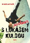 Parkour s Lukášem Kuldou - Vladislav Kučík 