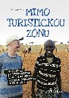 Mimo turistickou znu - Peter Gregor 