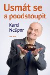 Usmát se a poodstoupit - Karel Nešpor 