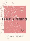 Drobky v peinch - Marie Maderov , Marie Maderov Petra Varaov 